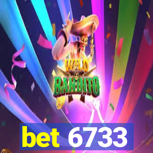 bet 6733